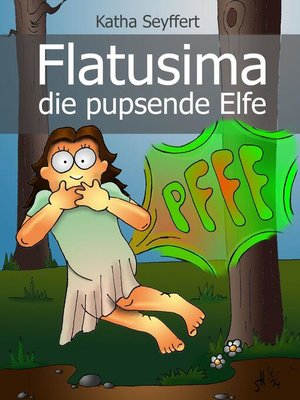 cover image of Flatusima die pupsende Elfe